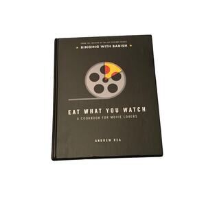 Eat What You Watch by Andrew Rea – NEW Hardcover – Binging with Babish Cookbook